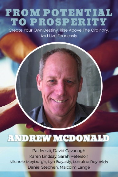 From Potential To Prosperity: Andy McDonald book cover