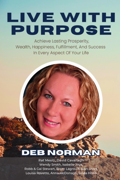Live With Purpose: Deb Norman book cover