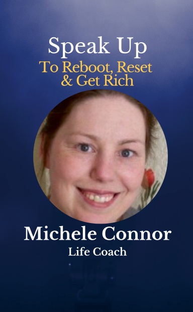 Speak Up to Reboot, Reset & Get Rich book cover