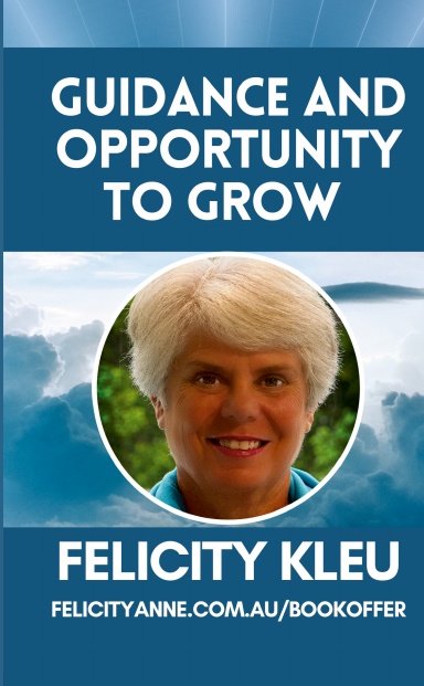 Guidance and Opportunity to Grow: Felicity Kleu cover