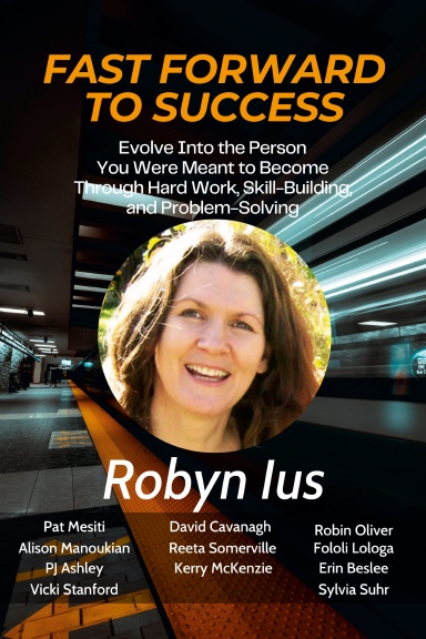 Fast Forward to Success: Robyn Ius book cover
