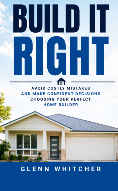Build It Right: Glenn Whitcher cover