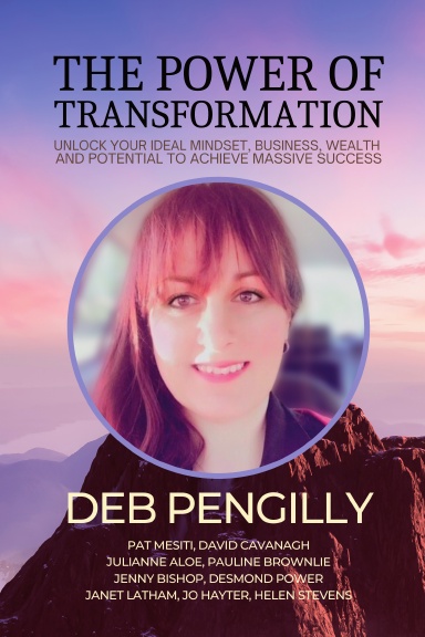 The Power of Transformation: Deb Pengilly book cover