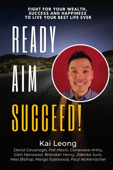 Ready, Aim, Succeed: Kai Leong book cover