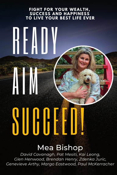 Ready, Aim, Succeed: Mea Bishop book cover