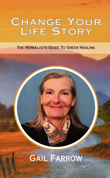 Change Your Life Story: Gail Farrow book cover