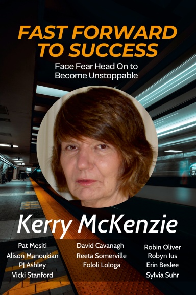 Fast Forward to Success: Kerry McKenzie book cover