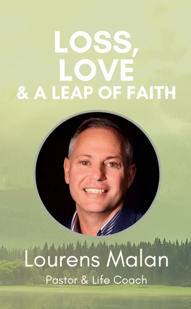 Loss, Love & A Leap of Faith cover