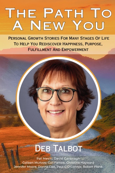 The Path To A New You: Deb Talbot book cover