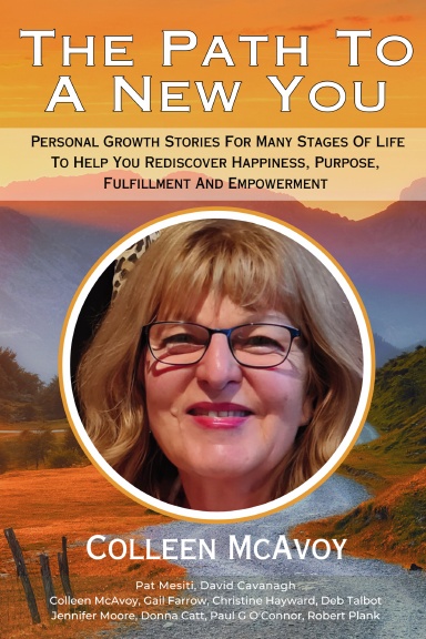 The Path To A New You: Colleen McAvoy book cover