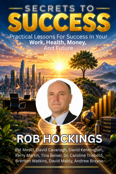 Secrets to Success: Rob Hockings book cover