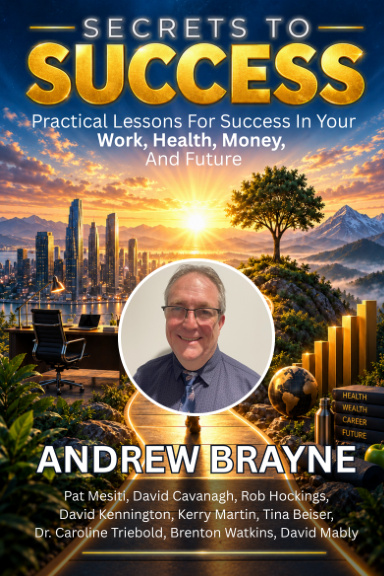 Secrets to Success: Andrew Brayne book cover
