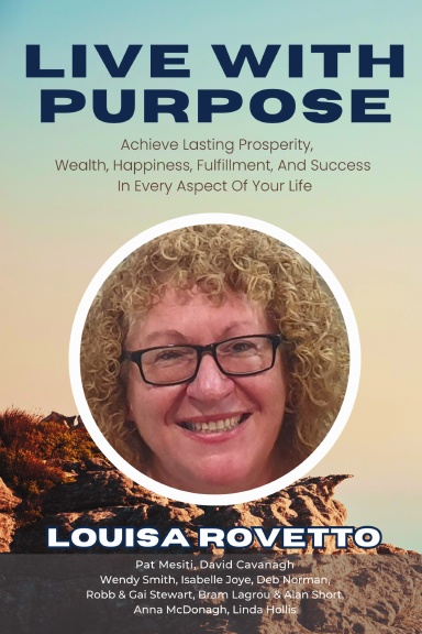 Live With Purpose: Louisa Rovetto book cover