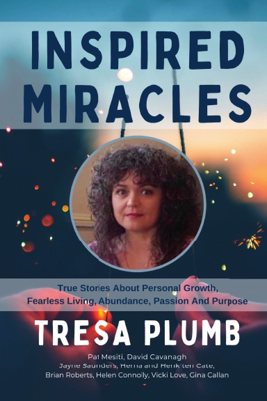 Inspired Miracles: Tresa Plumb book cover