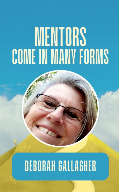 Mentors Come in Many Forms book cover