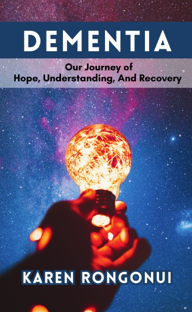Dementia: Karen Rongonui book cover